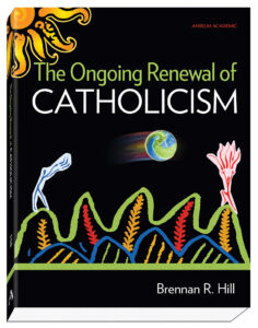 Cover The Ongoing Renewal of Catholicism