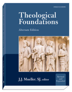 Cover Theological Foundations, Alternate Edition, Revised and Expanded Concepts and Methods for Understanding Christian Faith