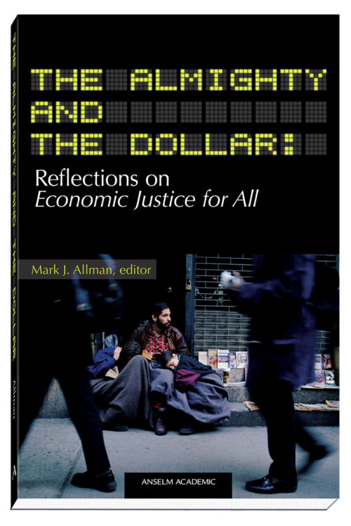 Cover The Almighty and the Dollar Reflections on Economic Justice for All