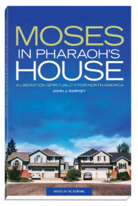 Cover Moses in Pharaoh’s House A Liberation Spirituality for North America