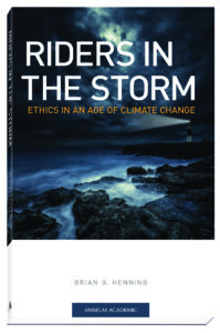 Cover Riders in the Storm Ethics in an Age of Climate Change