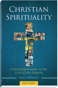Cover Christian Spirituality: Lived Experiences in the Life of the Church