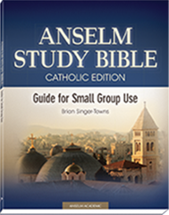 Cover Anselm Study Bible Guide for Small Group Use